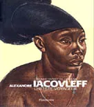 Alexandre Iacovleff : l'artiste voyageur des Croisieres Citroen