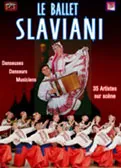 Vite, 'Ballet Slaviani', célèbre ensemble slave en tournée 2